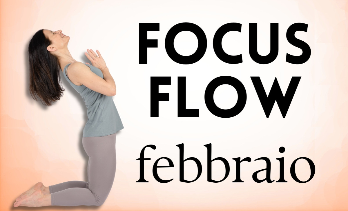 Focus Flow di Febbraio – Yoga Dinamico per Forza, Equilibrio e Mobilità